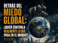 Detrás del miedo global: ¿Quién controla realmente lo que pasa en el mundo?